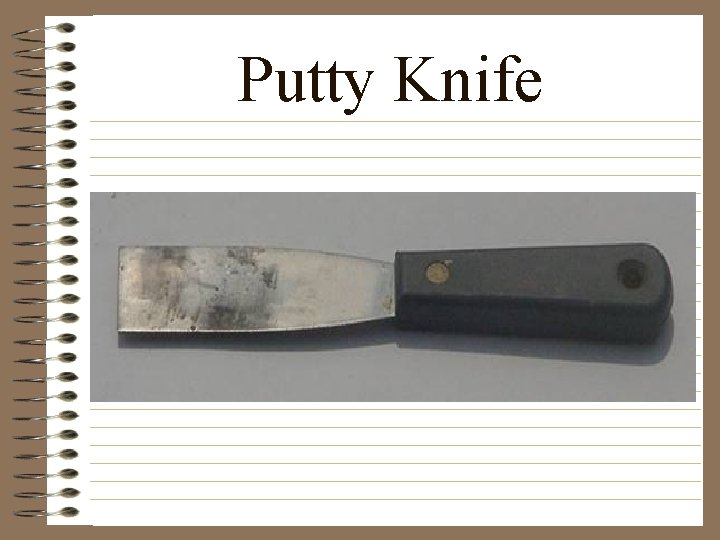 Putty Knife 