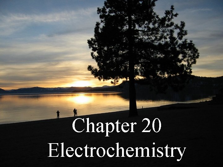 Chapter 20 Electrochemistry 