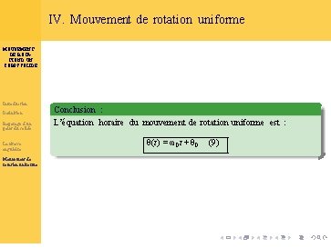 IV. Mouvement de rotation uniforme MOUVEMENT DE ROTATION D’UN CORPS SOLIDE Introduction Définition Repérage IV. Mouvement de rotation uniforme MOUVEMENT DE ROTATION D’UN CORPS SOLIDE Introduction Définition Repérage