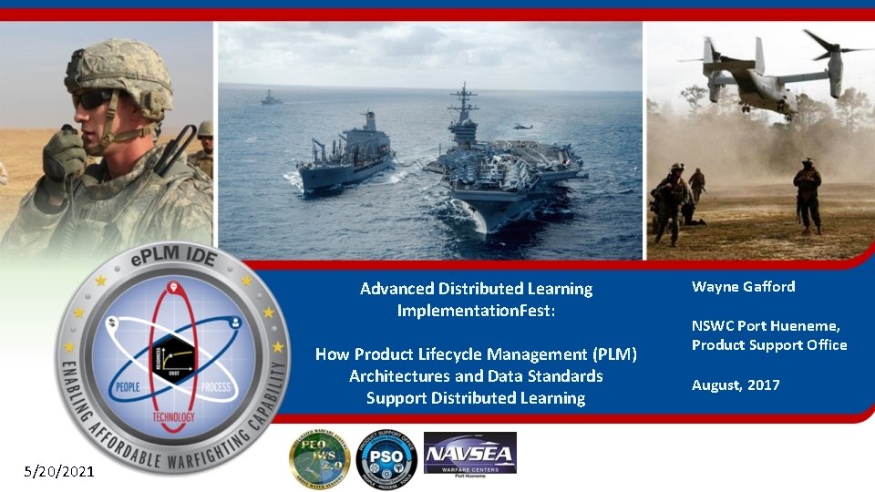 Advanced Distributed Learning Implementation. Fest: How Product Lifecycle Management (PLM) Architectures and Data Standards