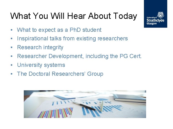 What You Will Hear About Today • What to expect as a Ph. D