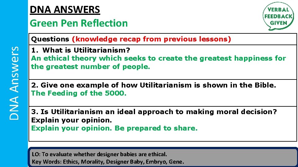 DNA ANSWERS Green Pen Reflection DNA Answers Questions (knowledge recap from previous lessons) 1.