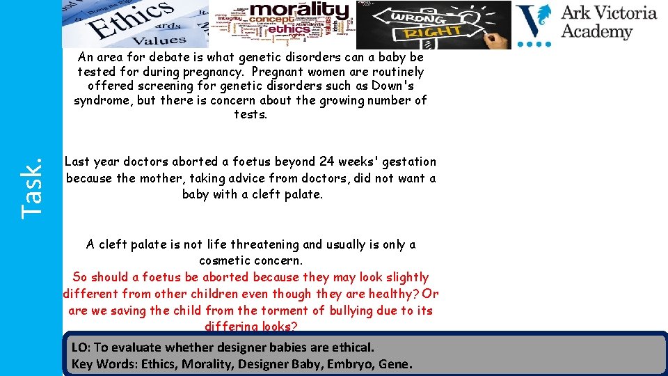 Task. An area for debate is what genetic disorders can a baby be tested