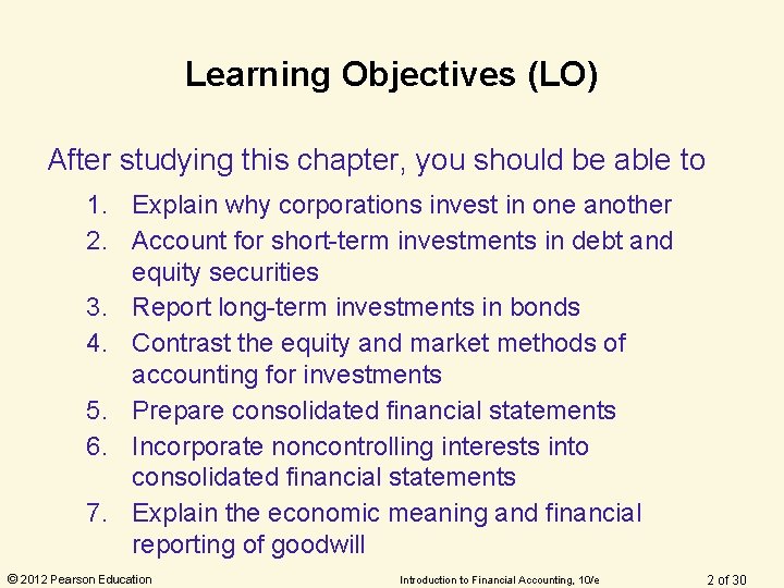 Learning Objectives (LO) After studying this chapter, you should be able to 1. Explain Learning Objectives (LO) After studying this chapter, you should be able to 1. Explain