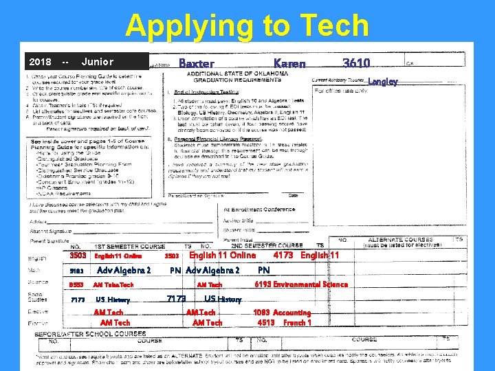 Applying to Tech 2018 -- Junior Baxter Karen 3610 Langley 3503 English 11 Online