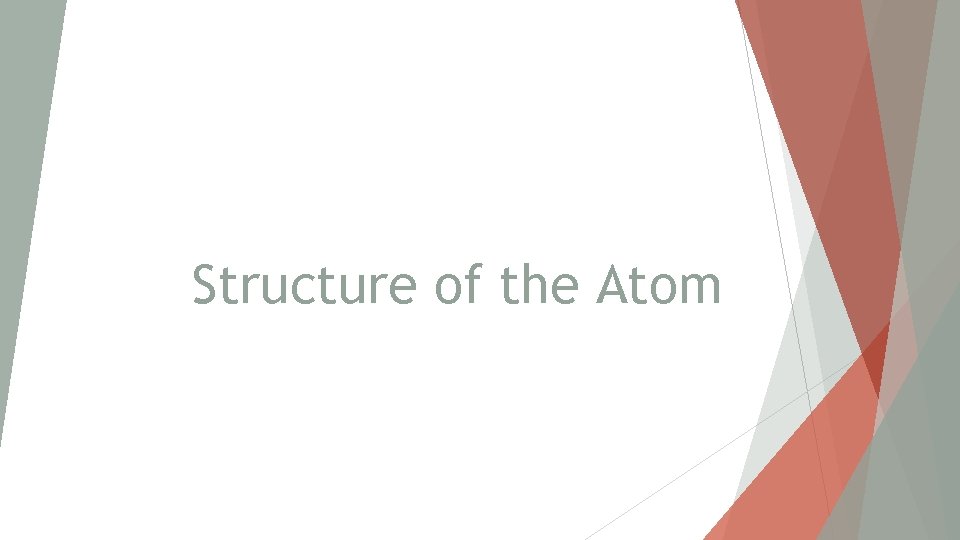 Structure of the Atom 