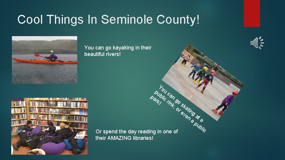 Cool Things In Seminole County! You can go kayaking in their beautiful rivers! Yo