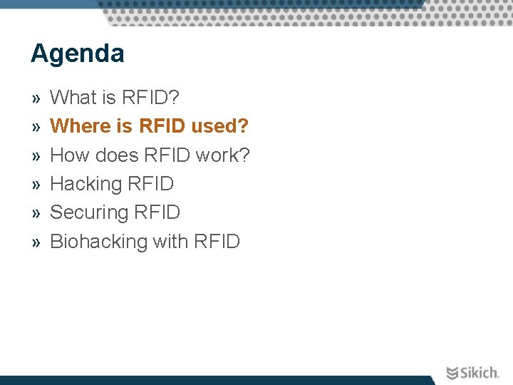 Agenda » » » What is RFID? Where is RFID used? How does RFID