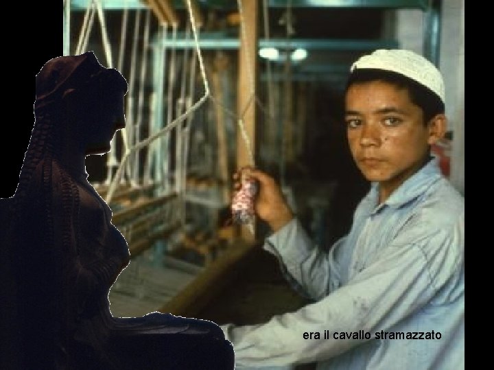 era il cavallo stramazzato 