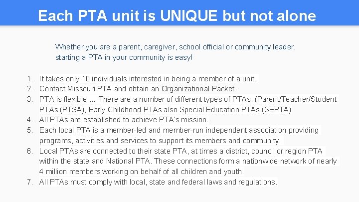 Each PTA unit is UNIQUE but not alone Whether you are a parent, caregiver,