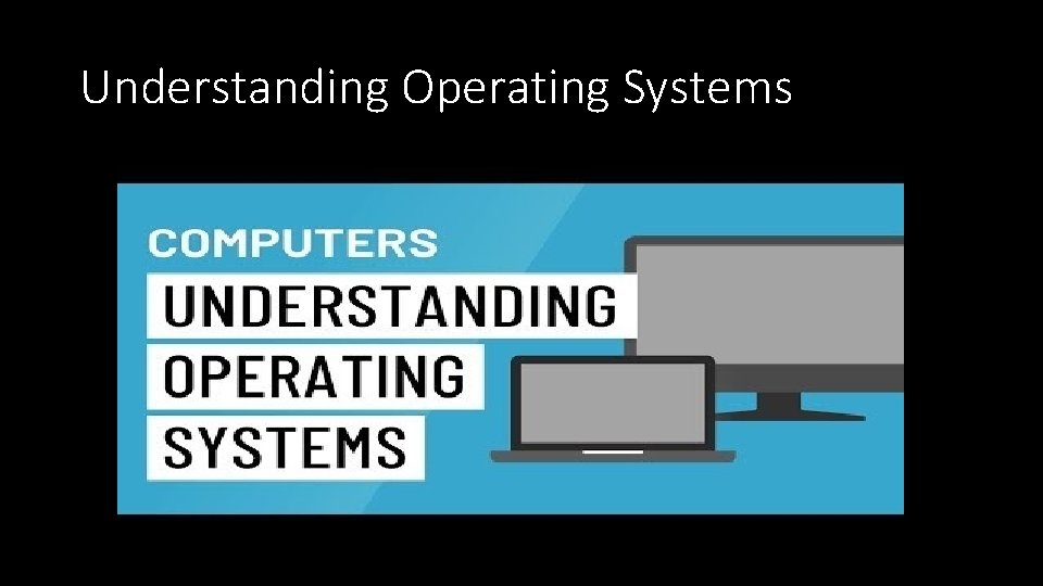 Understanding Operating Systems 