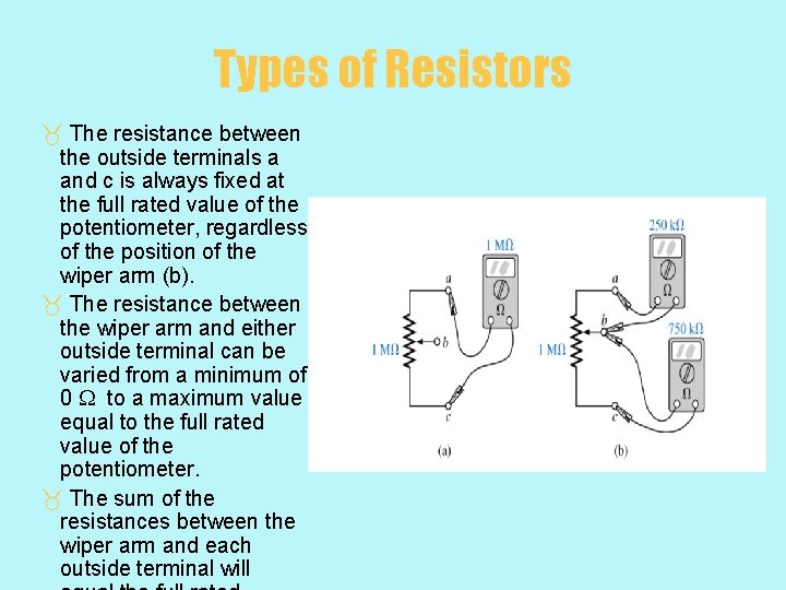 Types of Resistors _ The resistance between the outside terminals a and c is