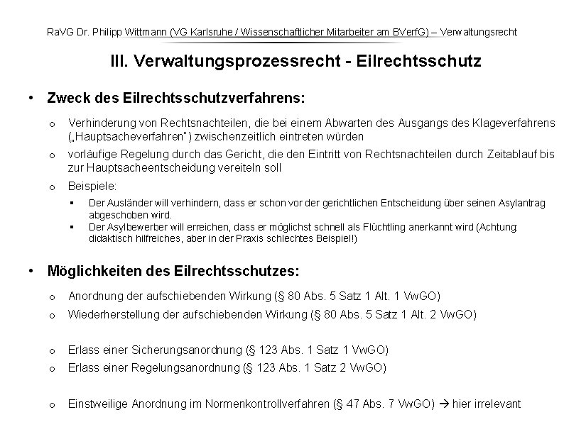 Ra. VG Dr. Philipp Wittmann (VG Karlsruhe / Wissenschaftlicher Mitarbeiter am BVerf. G) – Ra. VG Dr. Philipp Wittmann (VG Karlsruhe / Wissenschaftlicher Mitarbeiter am BVerf. G) –