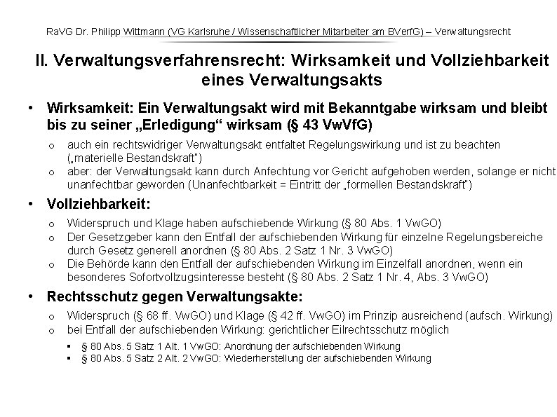 Ra. VG Dr. Philipp Wittmann (VG Karlsruhe / Wissenschaftlicher Mitarbeiter am BVerf. G) – Ra. VG Dr. Philipp Wittmann (VG Karlsruhe / Wissenschaftlicher Mitarbeiter am BVerf. G) –