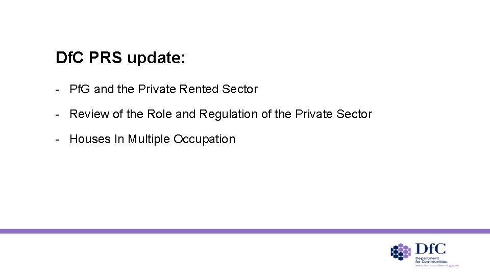 Df. C PRS update: - Pf. G and the Private Rented Sector - Review