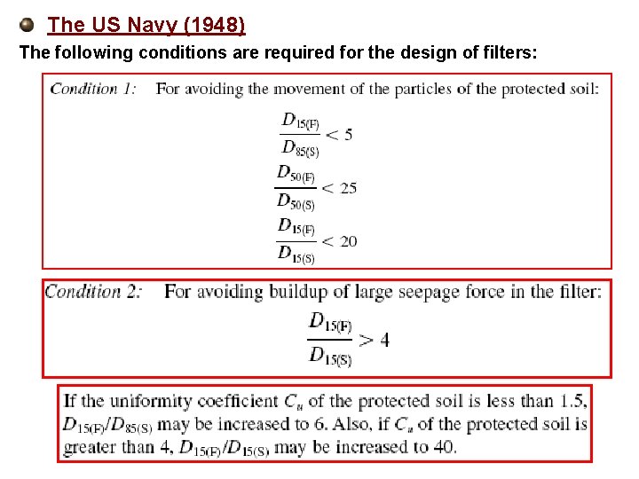 The US Navy (1948) The following conditions are required for the design of filters: