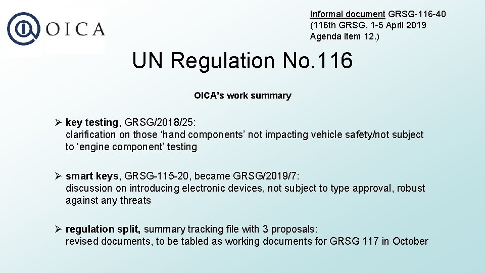 Informal document GRSG-116 -40 (116 th GRSG, 1 -5 April 2019 Agenda item 12.