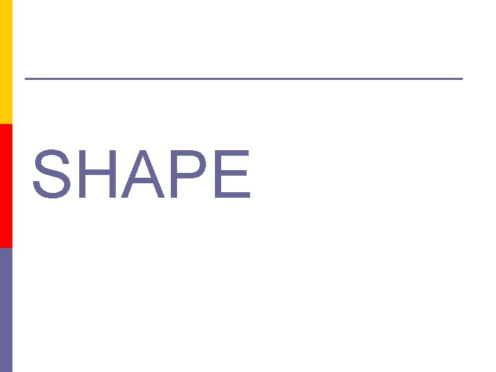 SHAPE 