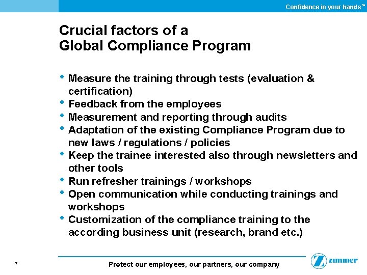 Confidence in your hands ™ Crucial factors of a Global Compliance Program • Measure
