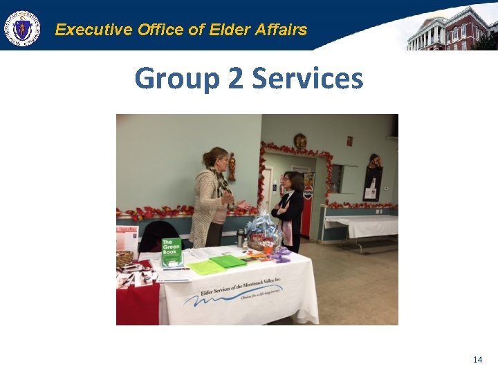 Executive Office of Elder Affairs Group 2 Services 14 