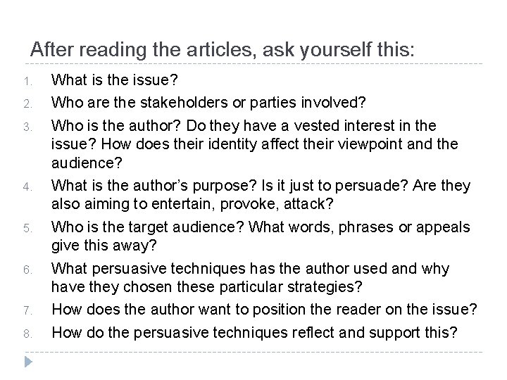 After reading the articles, ask yourself this: 1. 2. 3. 4. 5. 6. 7.