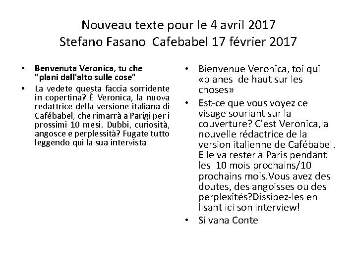 Nouveau texte pour le 4 avril 2017 Stefano Fasano Cafebabel 17 février 2017 •