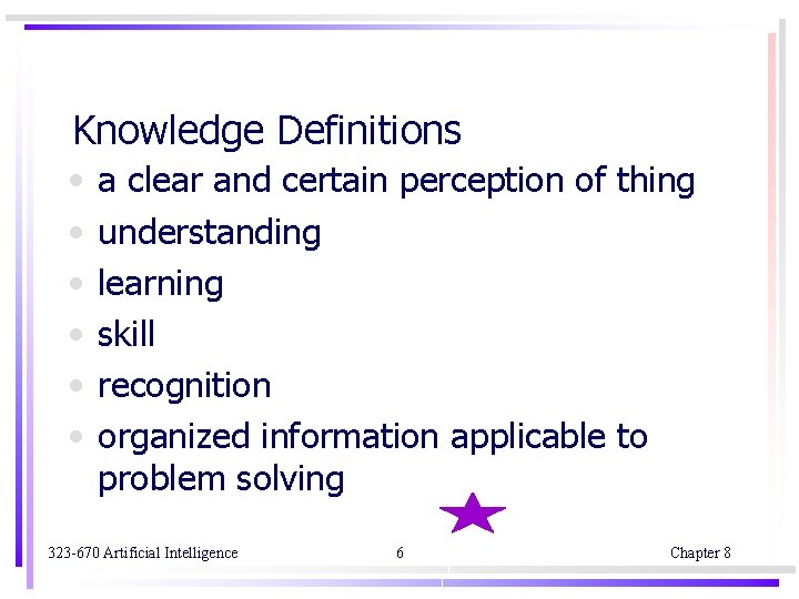 Chapter 8 Expert Systems Expert System p 547