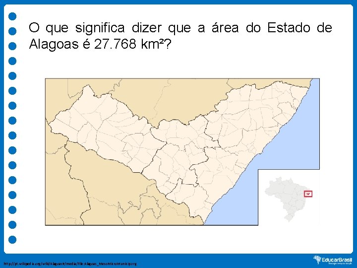 O que significa dizer que a área do Estado de Alagoas é 27. 768