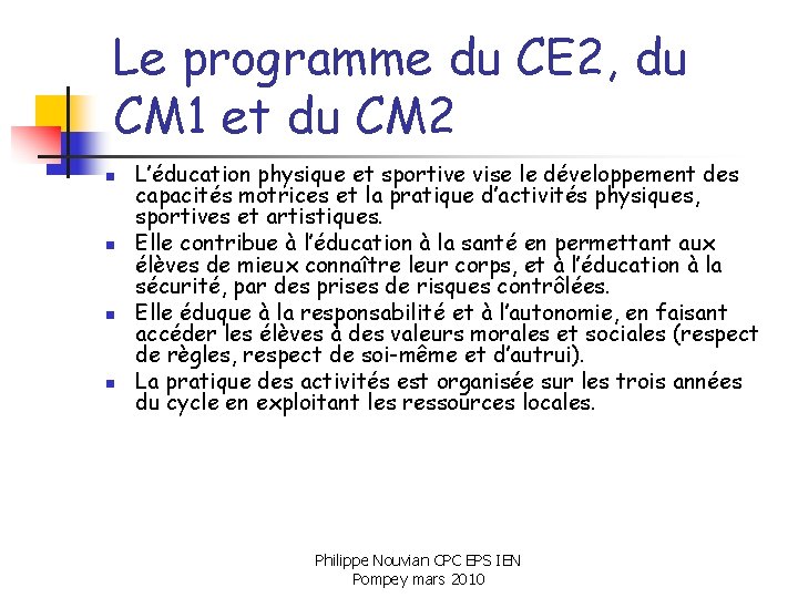 Le programme du CE 2, du CM 1 et du CM 2 n n