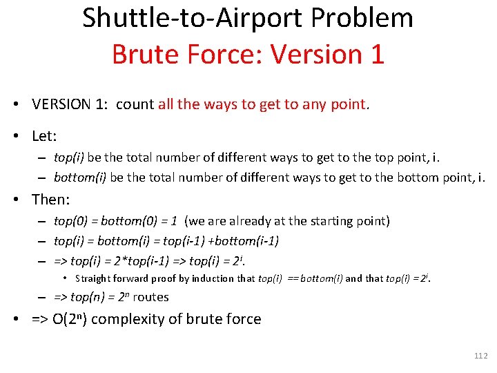 Shuttle-to-Airport Problem Brute Force: Version 1 • VERSION 1: count all the ways to