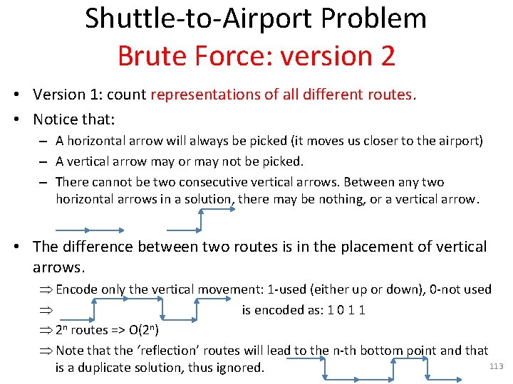 Shuttle-to-Airport Problem Brute Force: version 2 • Version 1: count representations of all different