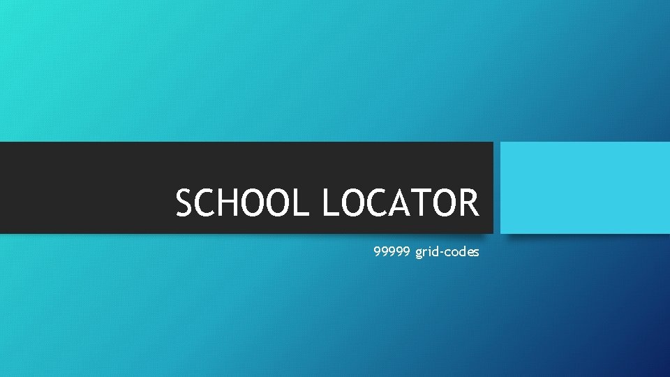 SCHOOL LOCATOR 99999 grid-codes 