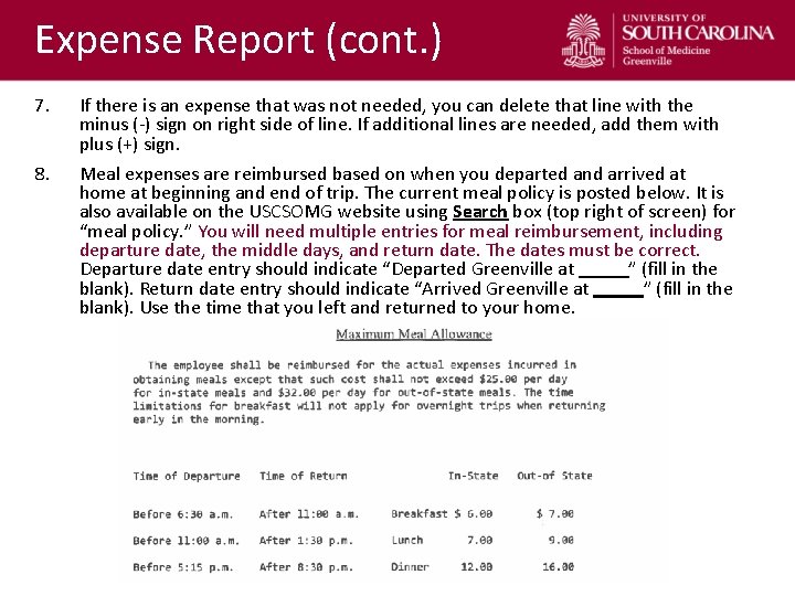 Expense Report (cont. ) 7. If there is an expense that was not needed,