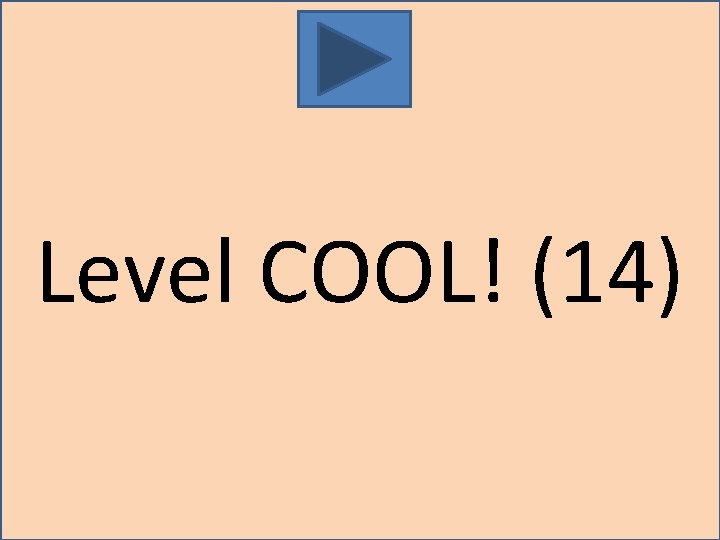 Level COOL! (14) 