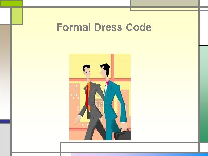 Formal Dress Code 