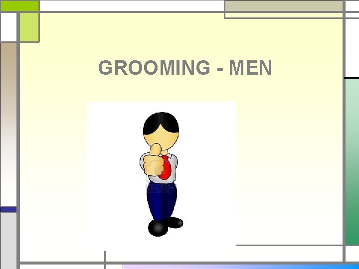 GROOMING - MEN 