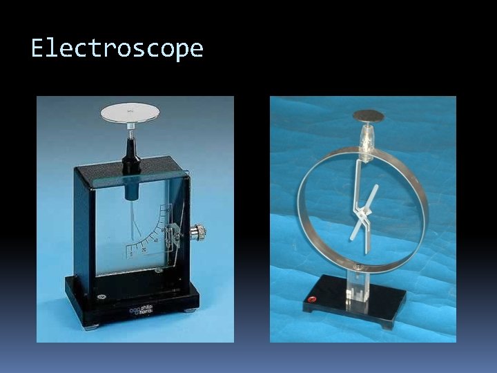 Electroscope 