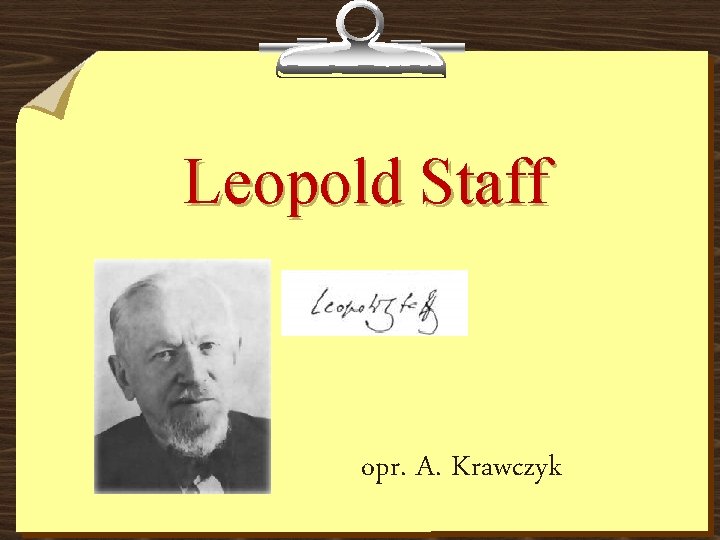 Leopold Staff opr. A. Krawczyk 