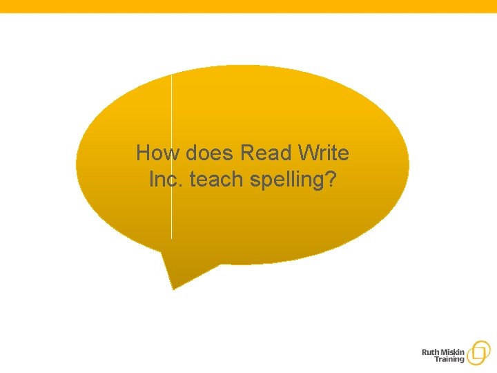 How does Read Write Inc. teach spelling? 