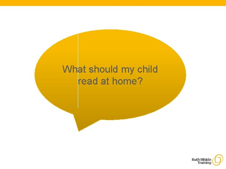 What should my child read at home? 