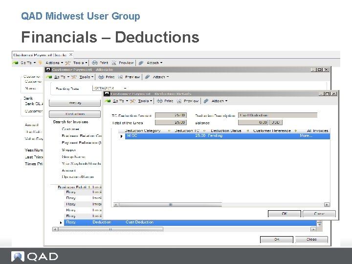 QAD Midwest User Group Financials – Deductions QAD Midwest User Group Financials – Deductions