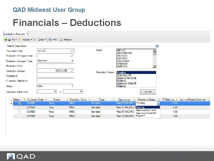 QAD Midwest User Group Financials – Deductions QAD Midwest User Group Financials – Deductions