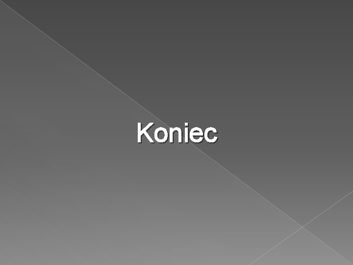 Koniec 