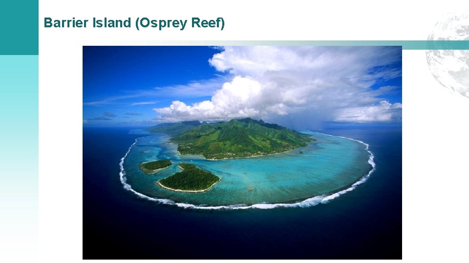 Barrier Island (Osprey Reef) 