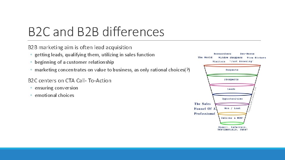 B 2 C and B 2 B differences B 2 B marketing aim is