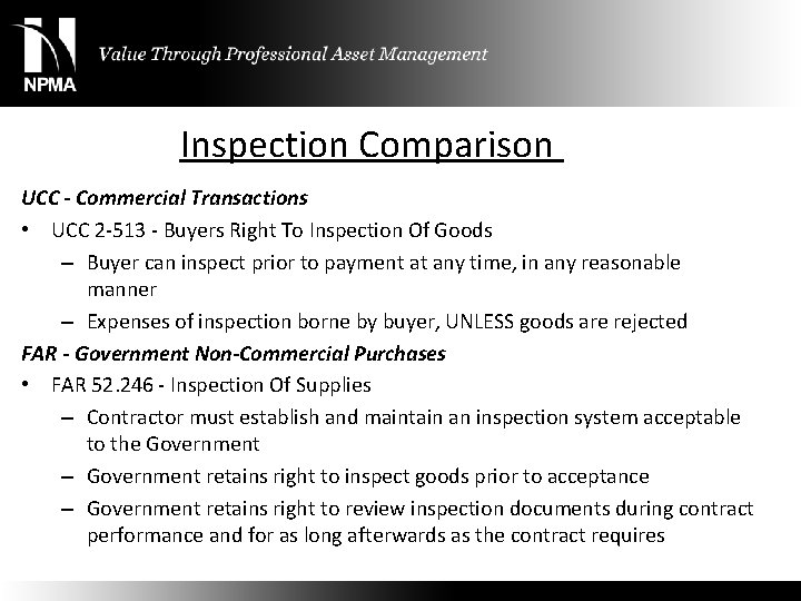 Inspection Comparison UCC - Commercial Transactions • UCC 2 -513 - Buyers Right To