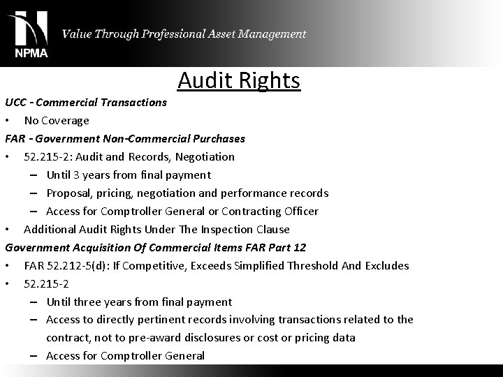 Audit Rights UCC - Commercial Transactions • No Coverage FAR - Government Non-Commercial Purchases