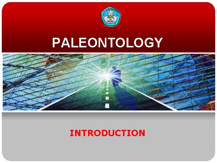 PALEONTOLOGY INTRODUCTION 