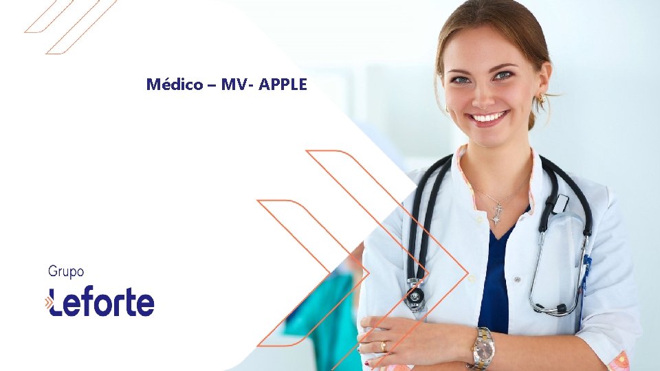 Médico – MV- APPLE leforte. com. br 