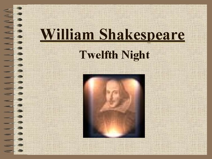 William Shakespeare Twelfth Night 